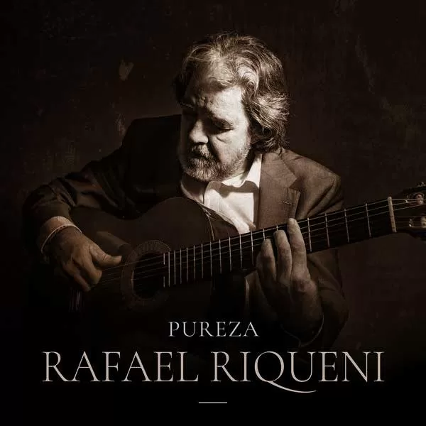 Pureza - Rafael Riqueni