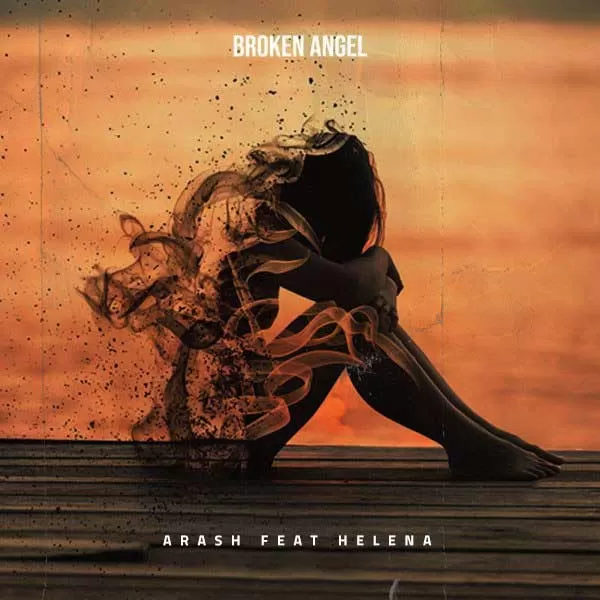 Broken Angel - Arash