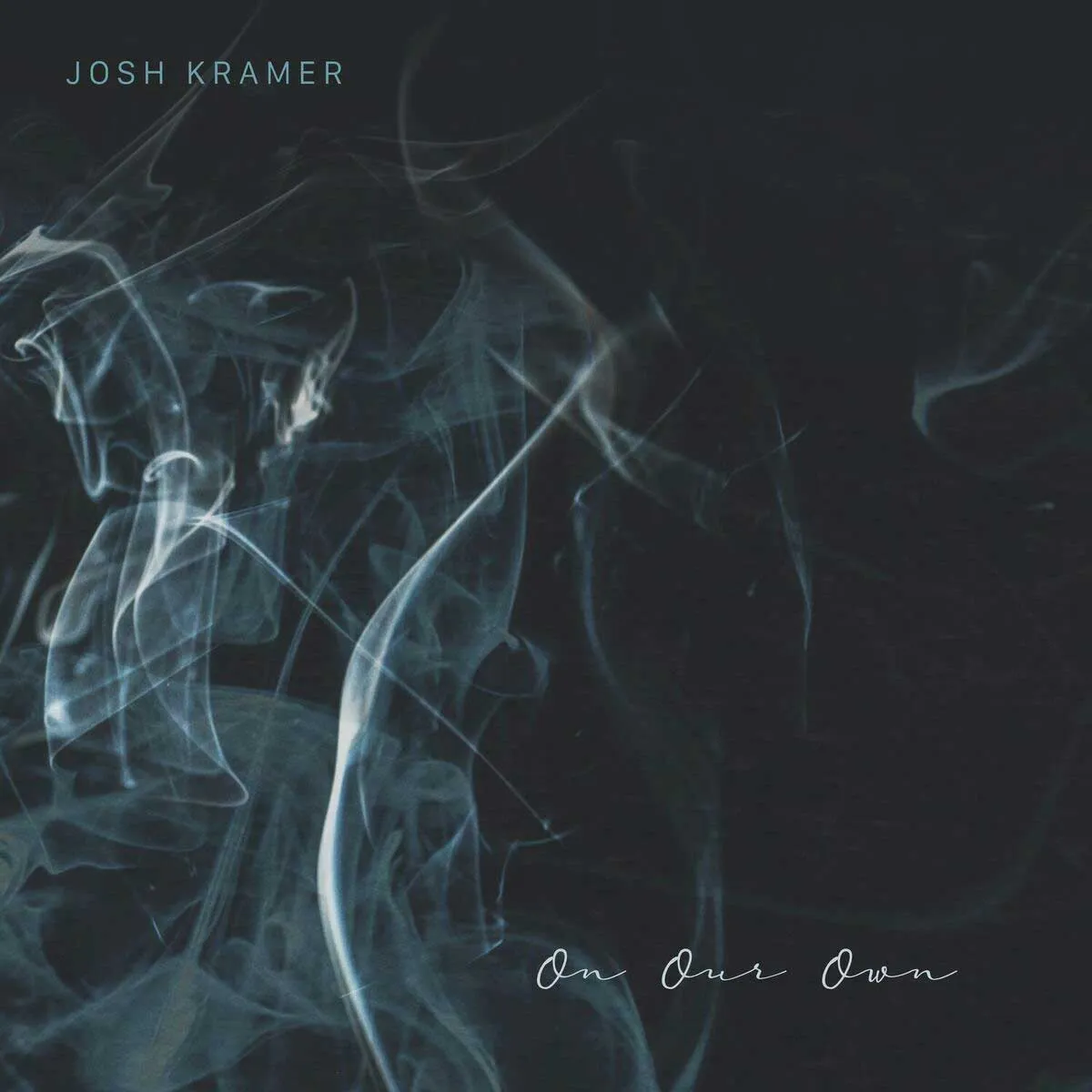 On Our Own - Josh Kramer 