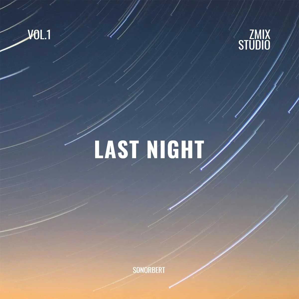 Last Night - Sonorbert