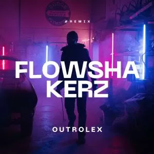 Flowshakerz - Outro Lex