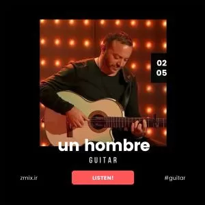 Un Hombre (guitar)