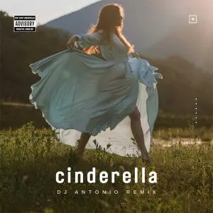 Cinderella - Dj Antonio Remix