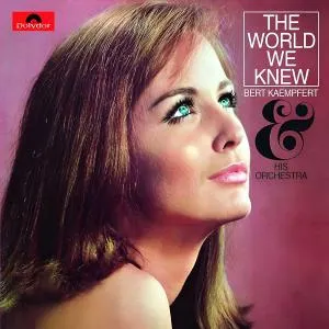 The World We Knew - Bert Kaempfert