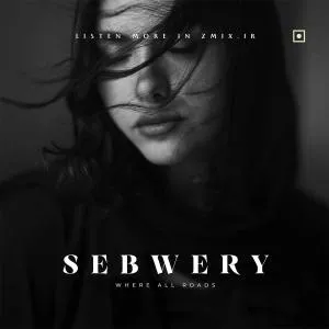 All Feels - Sebwery