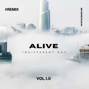 Alive - Indifferent Guy
