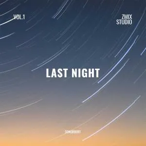 Last Night - Sonorbert
