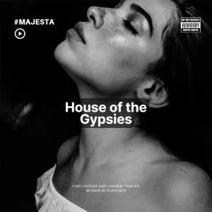 Majesta - House of the Gypsies