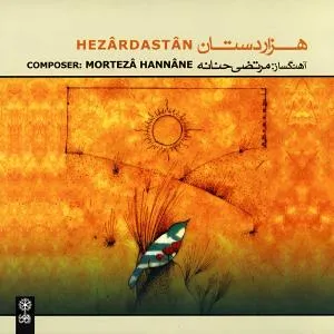 Hezardastan, pt1 - Morteza Hannaneh
